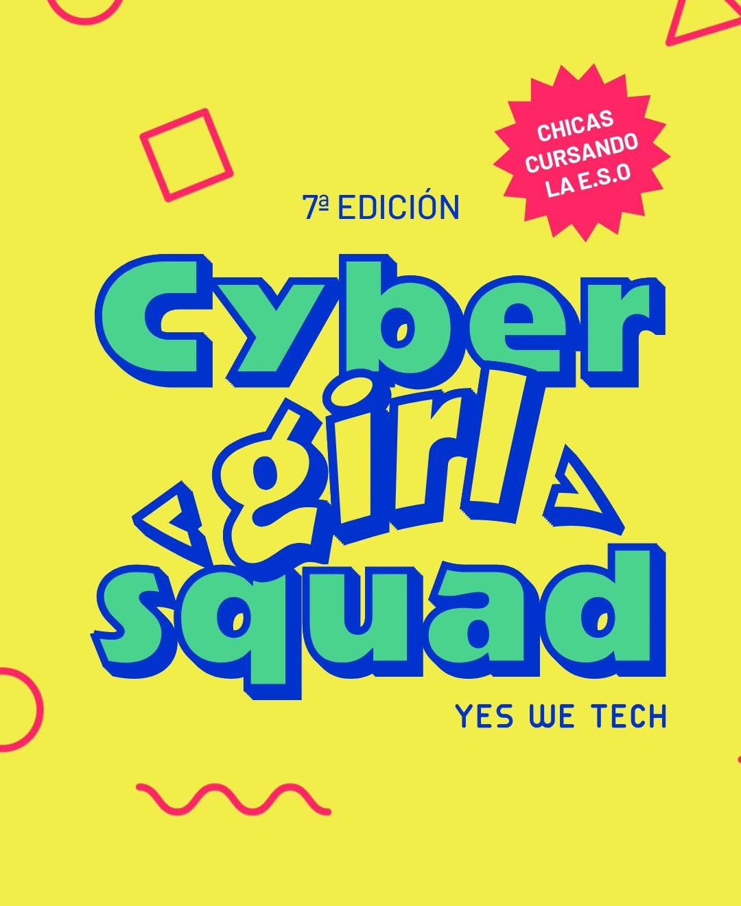 Gráfica de la séptima edición de Cyber Girl Squad